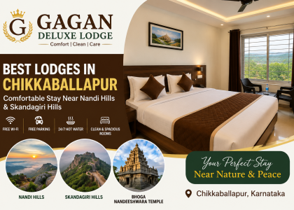 Best lodges in Chikkaballapur near Nandi Hills – Gagan Deluxe Lodge