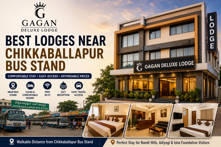Best Lodges Near Chikkaballapur Bus Stand for Easy Stay
