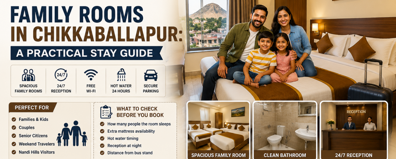 Family Rooms in Chikkaballapur | Comfortable Family Stay at Gagan Deluxe Lodge Near Nandi Hills